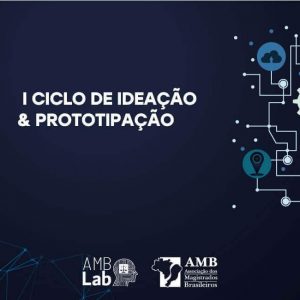 Prorrogadas as inscrições para 4ª fase do I Ciclo de Ideação & Prototipação Prorrogadas as inscrições para 4ª fase do I Ciclo de Ideação & Prototipação